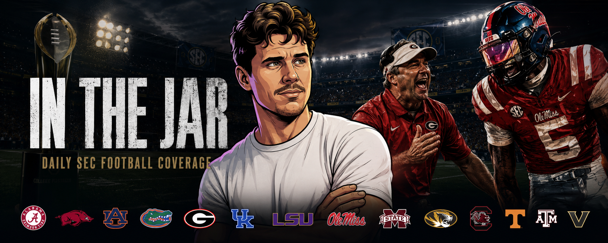 In The Jar Football Show — Daily SEC Football Coverage
